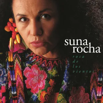 Rosa de los Vientos by Suna Rocha