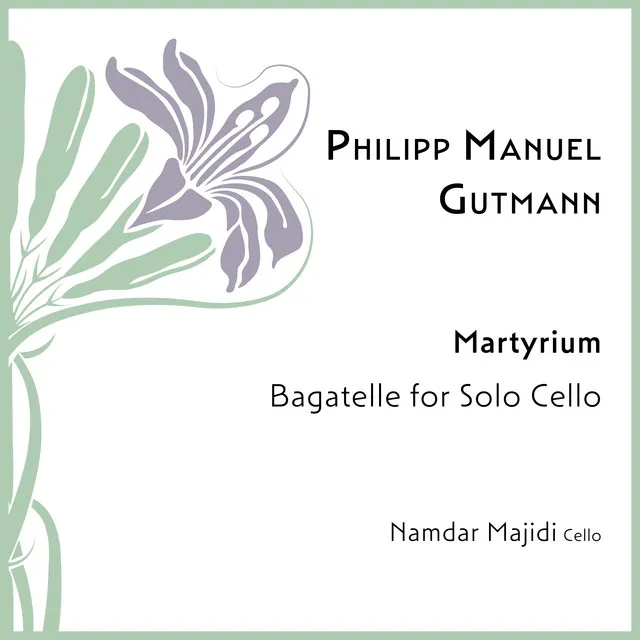 Martyrium – Bagatelle for Solo Cello