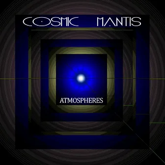 Atmospheres by Cosmic Mantis