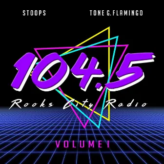 104.5 Rooks City Radio, Vol.1 by Stoops