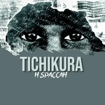 Tichikura by H Spaccah