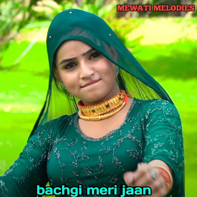 Bachgi meri jaan