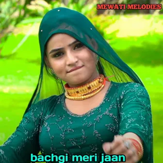 Bachgi meri jaan by 