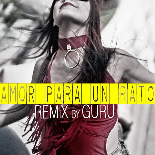 Amor para un Rato - Remix