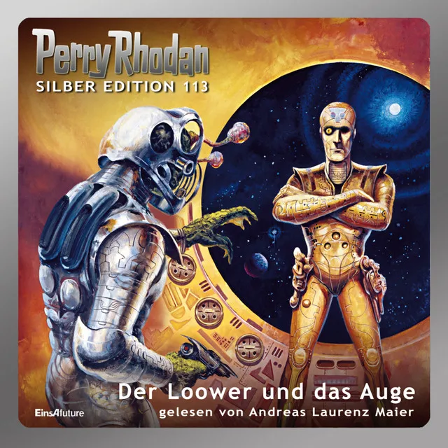 Track 45 - Der Loower und das Auge - Perry Rhodan - Silber Edition 113