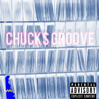 Chuck's Groove by Delaware Chuck