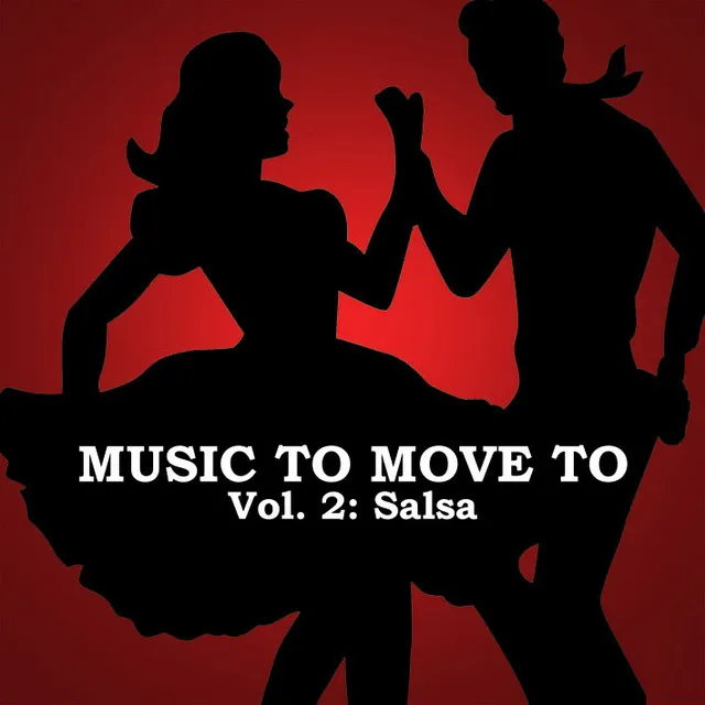 Music To Move To, Vol. 2: Salsa