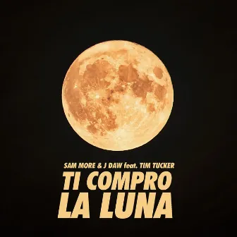 Ti compro la luna by J Daw