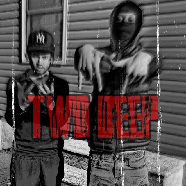 Two deep