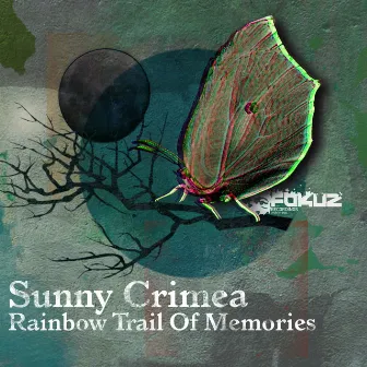 Rainbow Trail Of Memories Album Sampler by Sunny Crimea