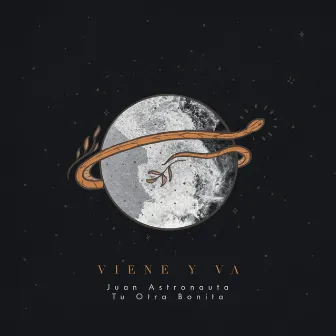 Viene y Va by Juan Astronauta