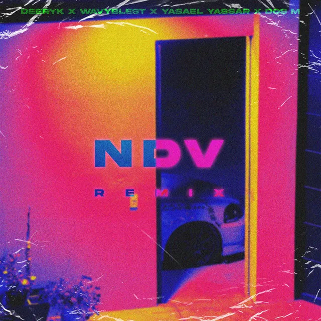 Ndv - Remix