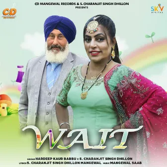 Wait by Hardeep Kaur Babbu