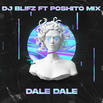 Dale Dale by Dj Blifz