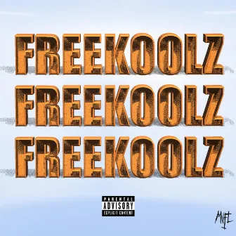 FREEKOOLZ by Mxtxbbyghost