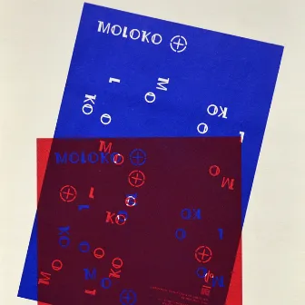 Moloko + by Moloko +