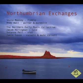 Northumbrian Exchanges by Shona Mooney