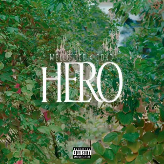 Hero by Mello Dee