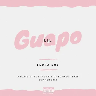 Flora Sol by Lil Guapo