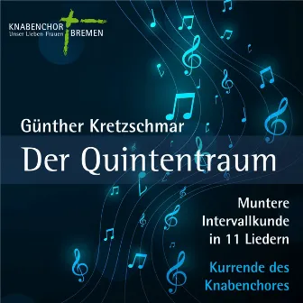 Der Quintentraum - Muntere Intervallkunde in 11 Liedern by Ulrich Kaiser