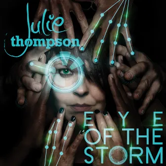 Eye of the Storm by Julie Thompson