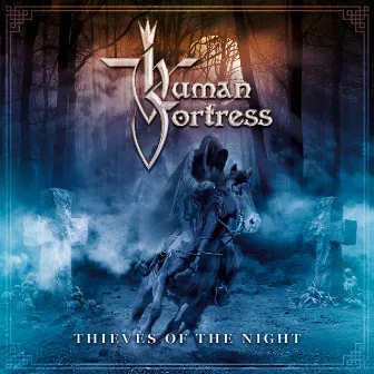 Thieves of the Night by Human Fortress