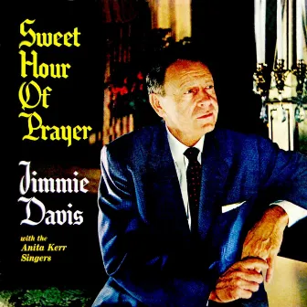 Sweet Hour Of Prayer by Jimmie Davis