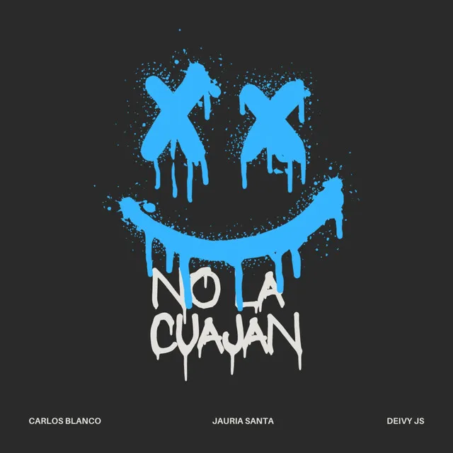 No la Cuajan