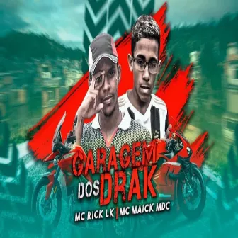 Garagem dos Drak by MC Rick LK