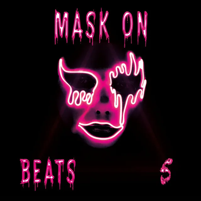 Mask On Beats 5