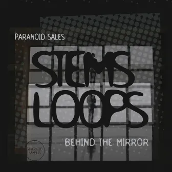 Stems & Loops by Paranoid Sales