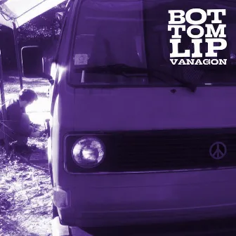 Vanagon by Bottom Lip