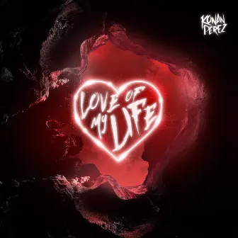 Love of My Life by Konan Perez