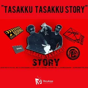 Tasakku Tasakku Story by Dusty