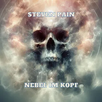 Nebel im Kopf by Steven Pain