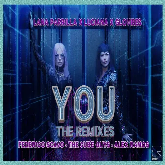 YOU (The Remixes) by Lana Parrilla