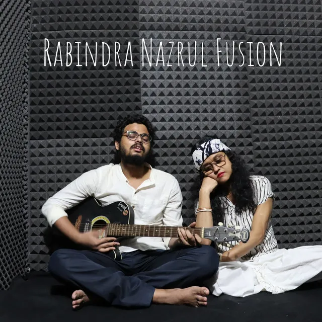 Rabindra Nazrul Fusion