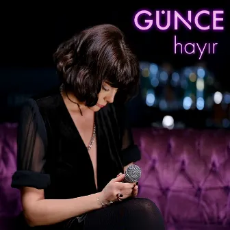 Hayır by Günce