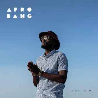 AfroBang by Calid B.