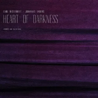 Heart Of Darkness by Carl Oesterhelt