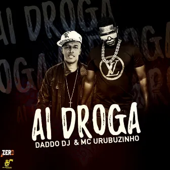 Ai Droga by Daddo DJ