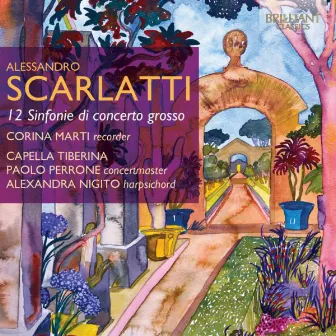 Scarlatti: 12 Sinfonie di concerto grosso by Alexandra Nigito