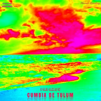 Cumbia de Tulum (Original Mix) by Papazov