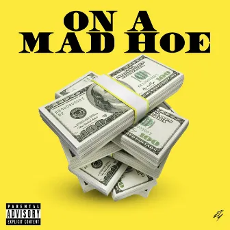 On a Mad Hoe by Iviona Badazz