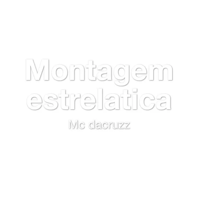 Montagem estrelatica