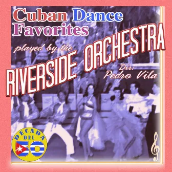 Cuban Dance Favorites by Riverside Orchestra