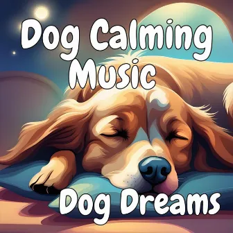 Dog Calming Music by 