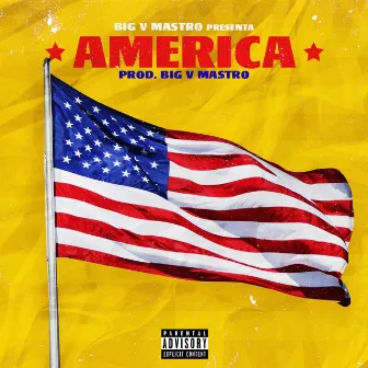 America by Big V Mastro