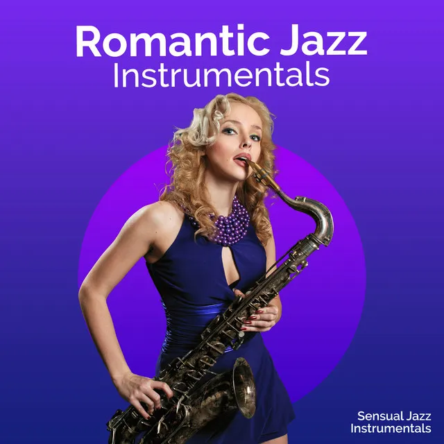 Sensual Jazz Instrumentals