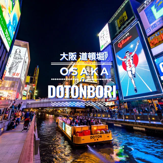 Osaka Dotonbori Riverside Melodies